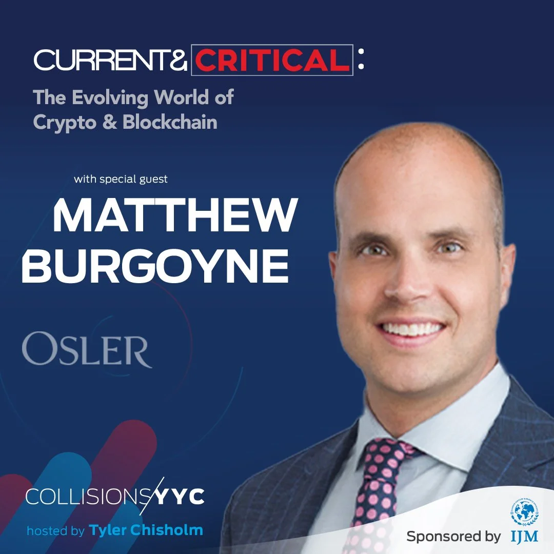 E315 - Current &amp; Critical - Matthew Burgoyne, The Evolving World of Crypto &amp; Blockchain