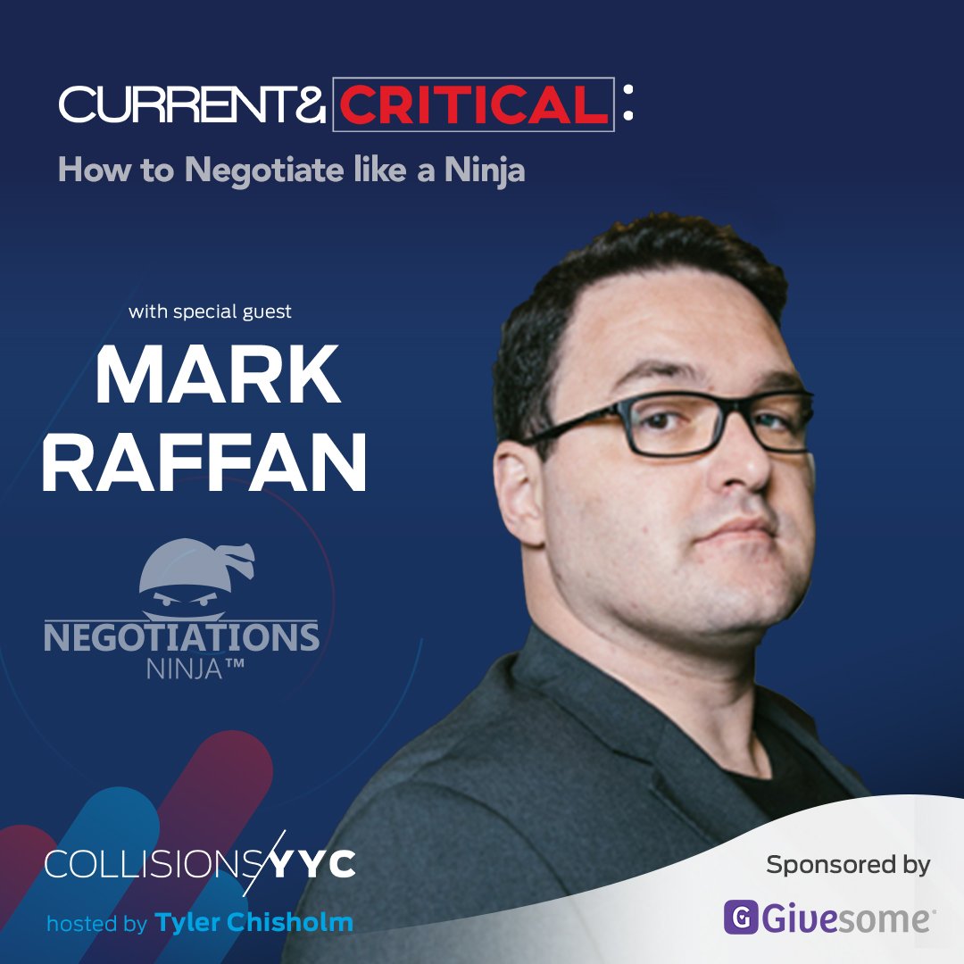 E348 - Current &amp; Critical - Mark Raffan, How to Negotiate like a Ninja