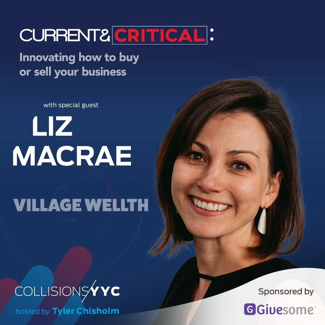 E349 - Current &amp; Critical - Liz MacRae, Innovating how to buy or sell your business