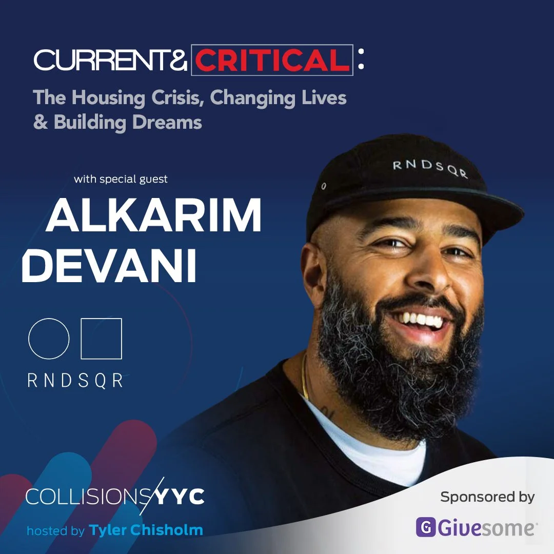 E360 - Current &amp; Critical - Alkarim Devani, The Housing Crisis, Changing Lives &amp; Building Dreams