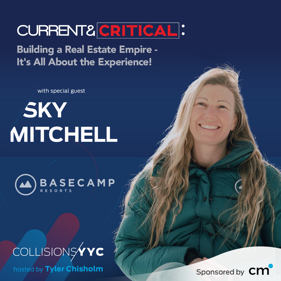 E379 - Current &amp; Critical - Sky Mitchell, Building a Real Estate Empire - It’s All About the Experience!