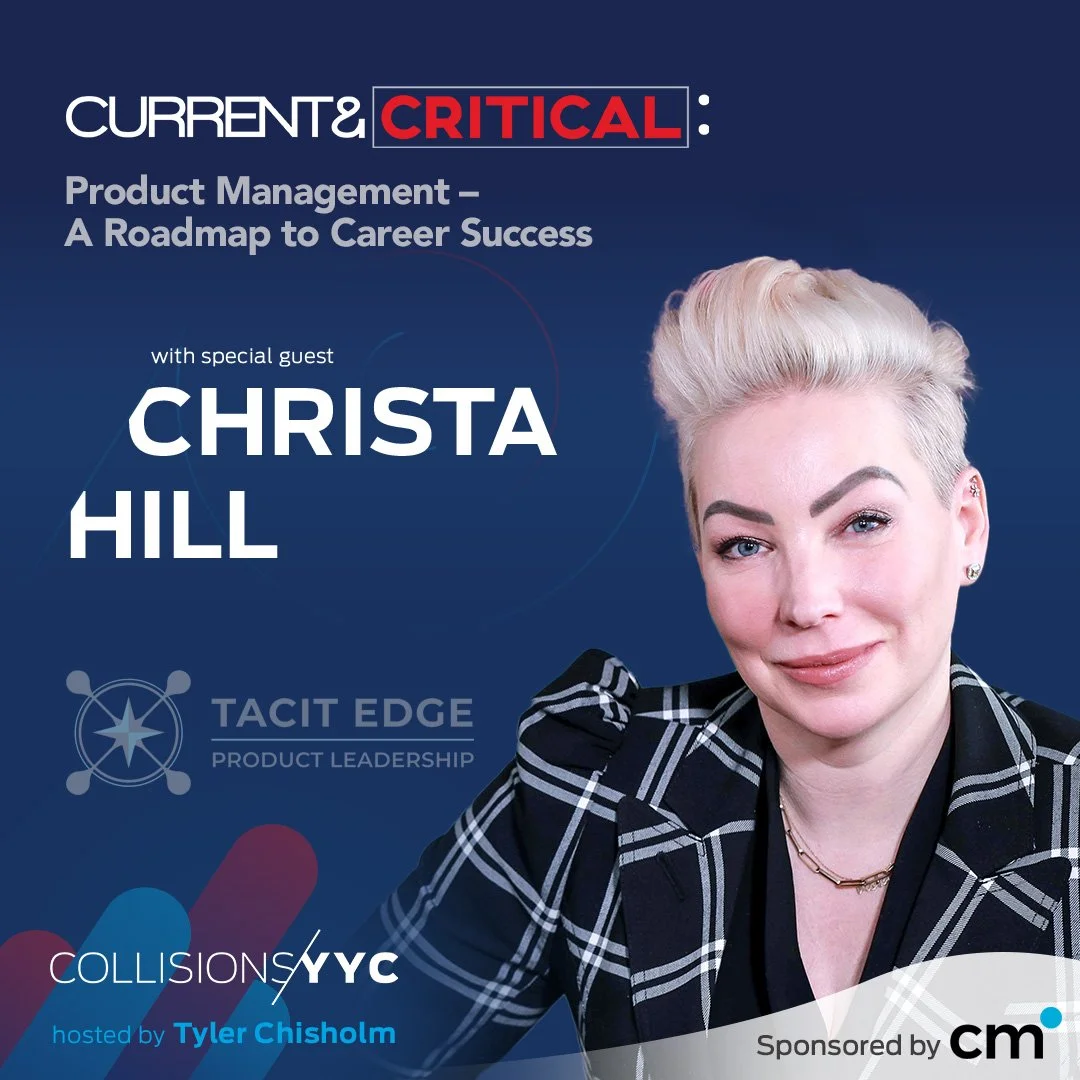 E398 – Current &amp; Critical – Christa Hill, Product Management - A Roadmap to Career Success 