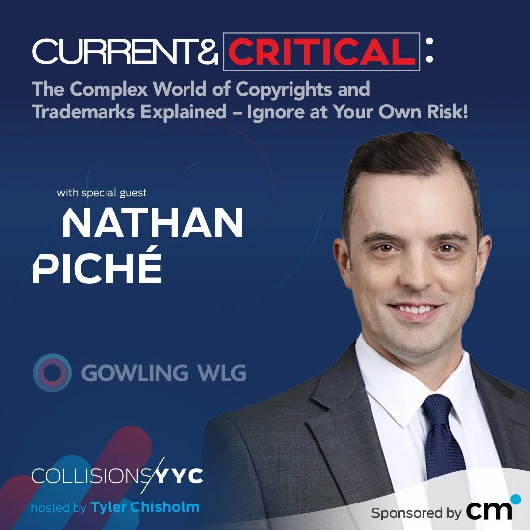E413 – Current &amp; Critical – Nathan Piché, The Complex World of Copyrights and Trademarks Explained - Ignore at Your Own Risk!