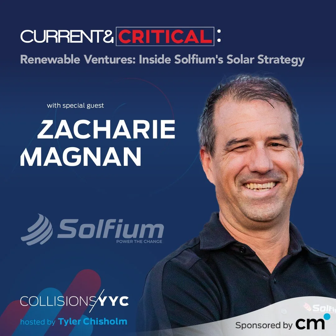 E427 – Current &amp; Critical – Zacharie Magnan, Renewable Ventures: Inside Solfium's Solar Strategy
