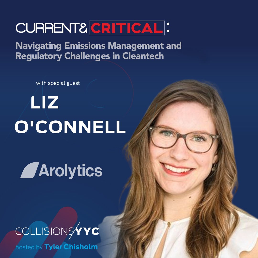 E447 – Current &amp; Critical – Liz O'Connell, Navigating Emissions Management and Regulatory Challenges in Cleantech