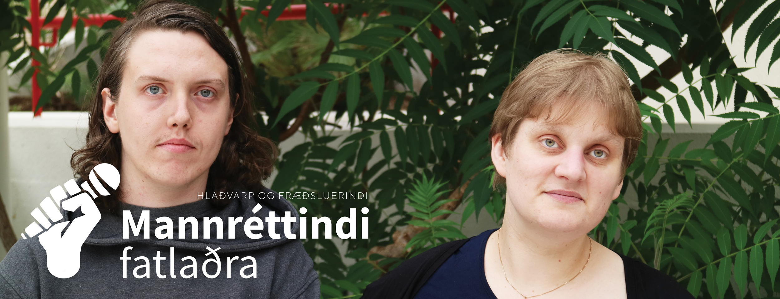 Samstarf Listar án landamæra um fyrsta hlaðvarp um mannréttindi fatlaðra á Íslandi