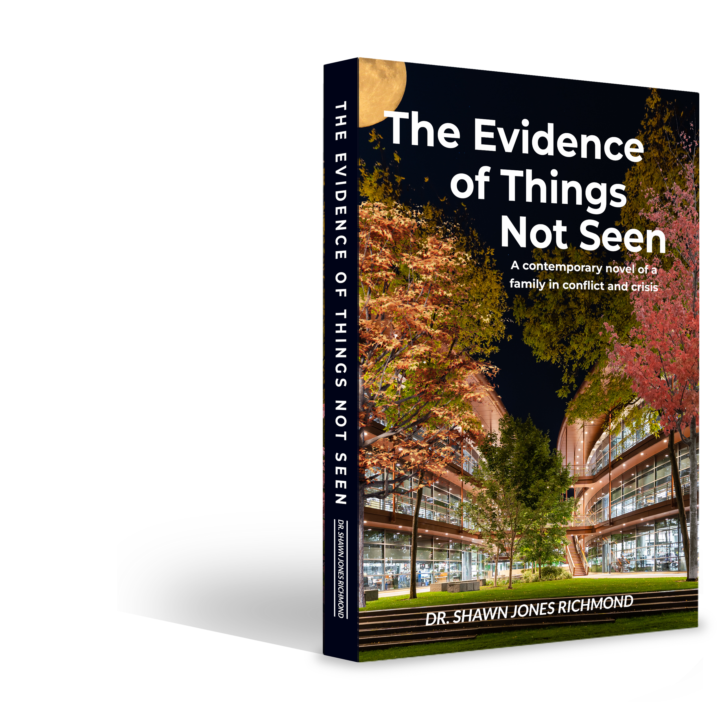 (Novel) The Evidence of Things Not Seen (Book 1 of 2)