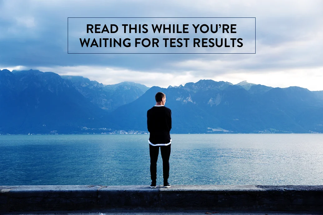 Read this While You're Waiting for Test Results | helloHOPE Resource