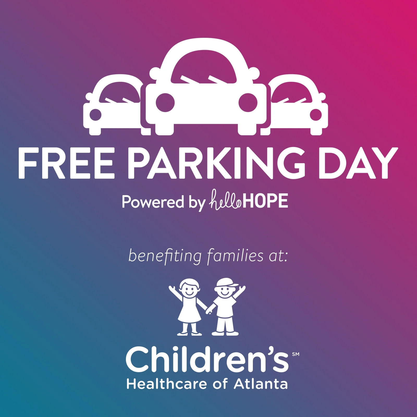 Free Parking Day powered by helloHOPE, benefitting Children's Healthcare of Atlanta