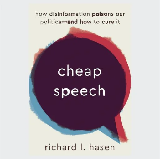 Cheap Speech: How Disinformation Poisons Our Politics—and How to Cure It