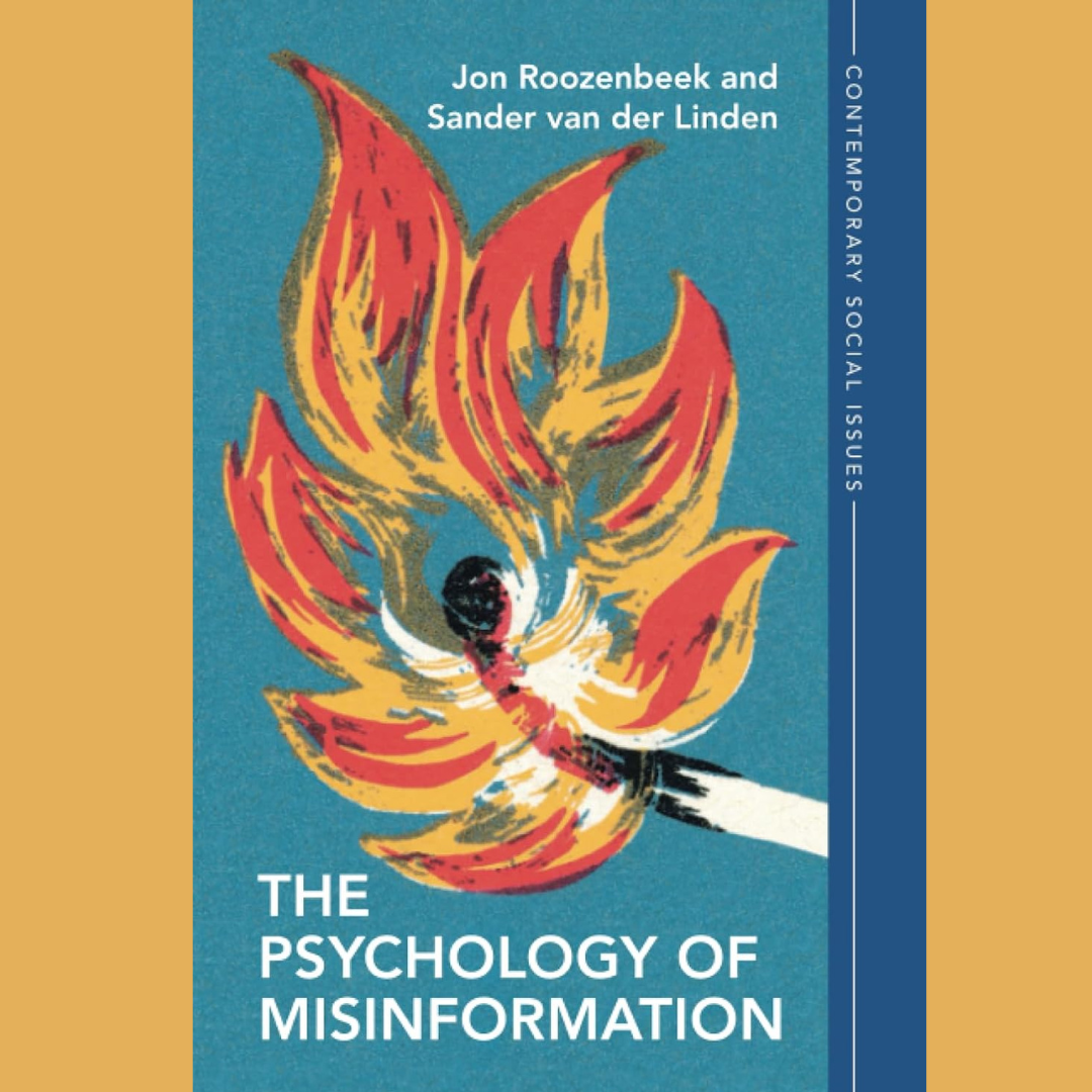 The Psychology of Misinformation