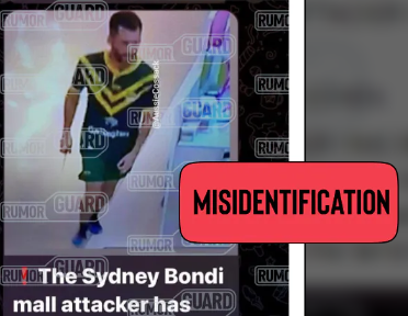RUMORGUARD: Viral Post Misidentify Innocent Man as Sydney Stabbing Suspect