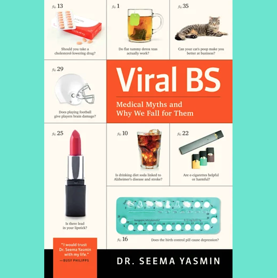 Viral BS: Medical Myths and Why We Fall for Them