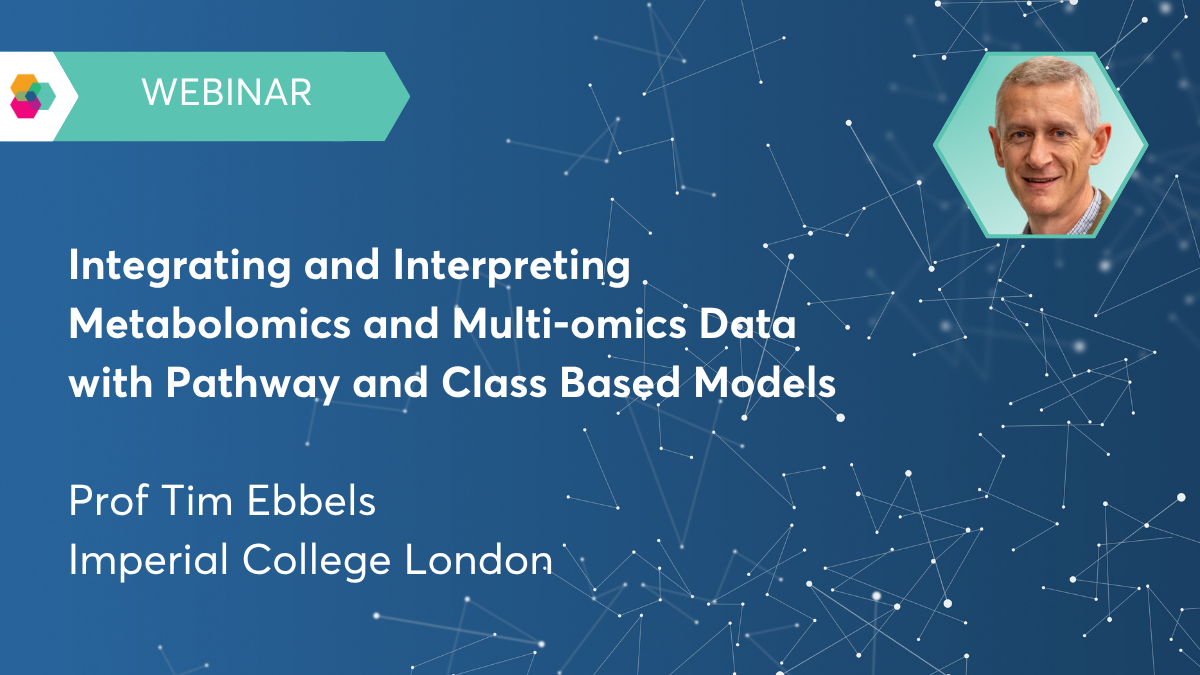 WEBINAR: Integrating and Interpreting Metabolomics and Multi-omics Data with Pathway and Class Based Models