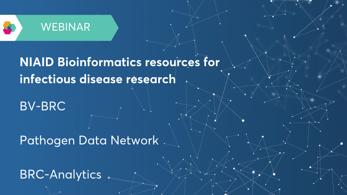 WEBINAR: NIAID Bioinformatics resources for infectious disease research