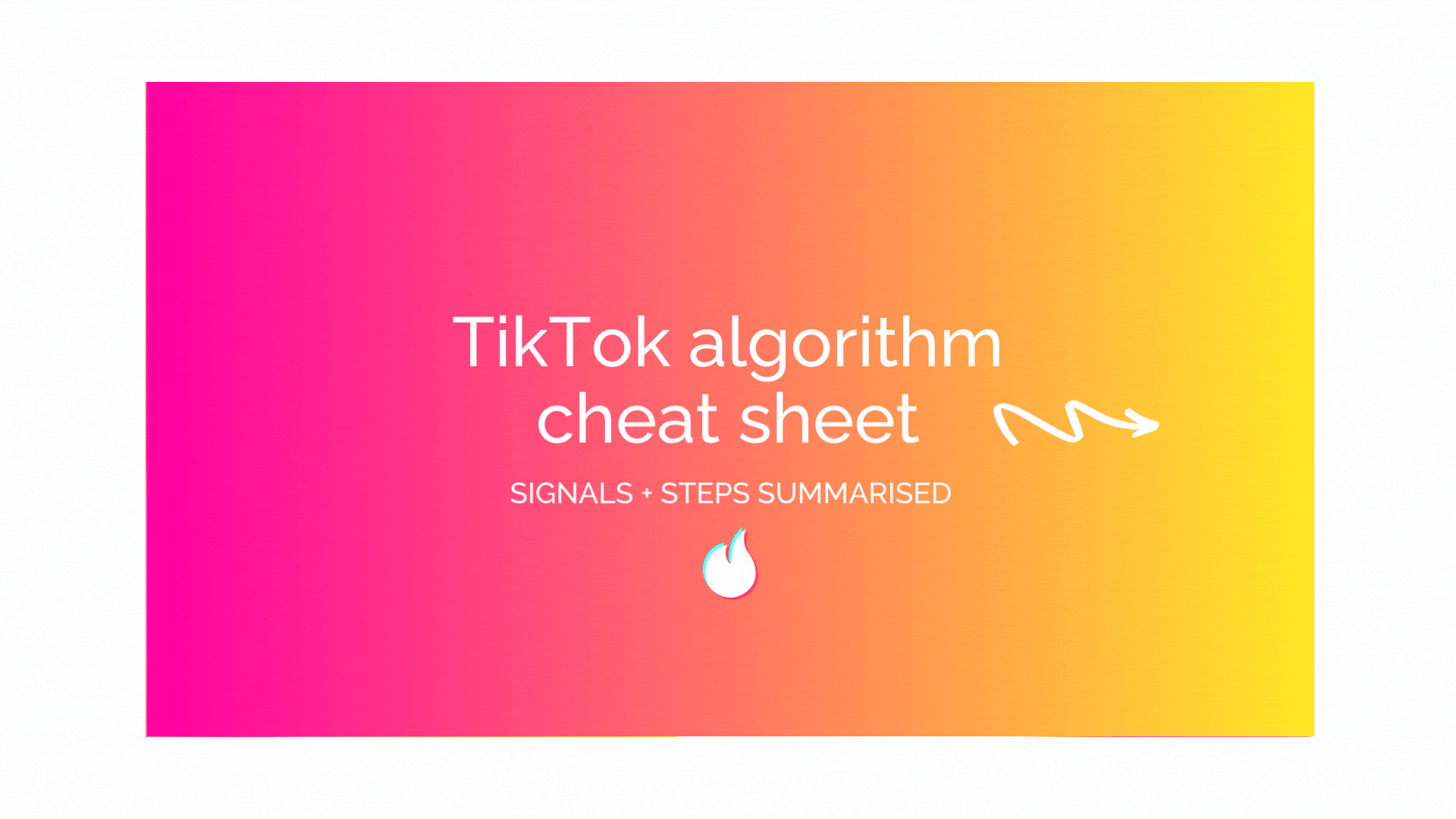TikTok algortihm cheat sheet