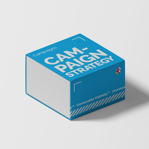 Unmissable Visibility™ Campaign Strategy