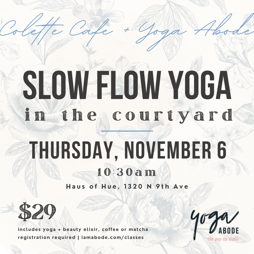 Slow Flow Yoga in the Courtyard