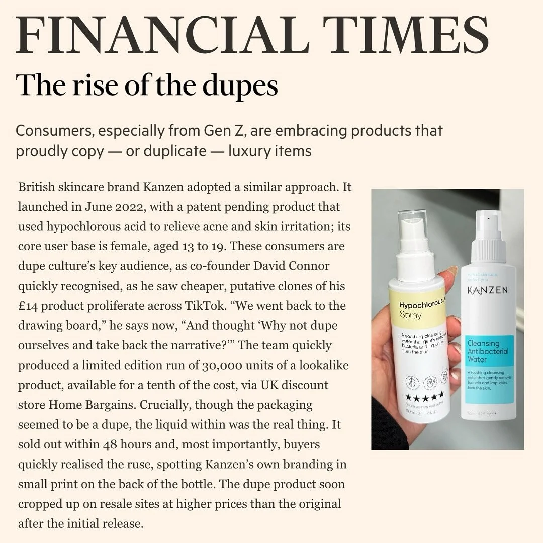 Thrilled to see our client @kanzenskincare featured in the @financialtimes in a deep-dive on the rise of &lsquo;dupe culture&rsquo;. The article spotlights how the brand turned the trend on its head with a bold campaign that sold out in just 48 hours