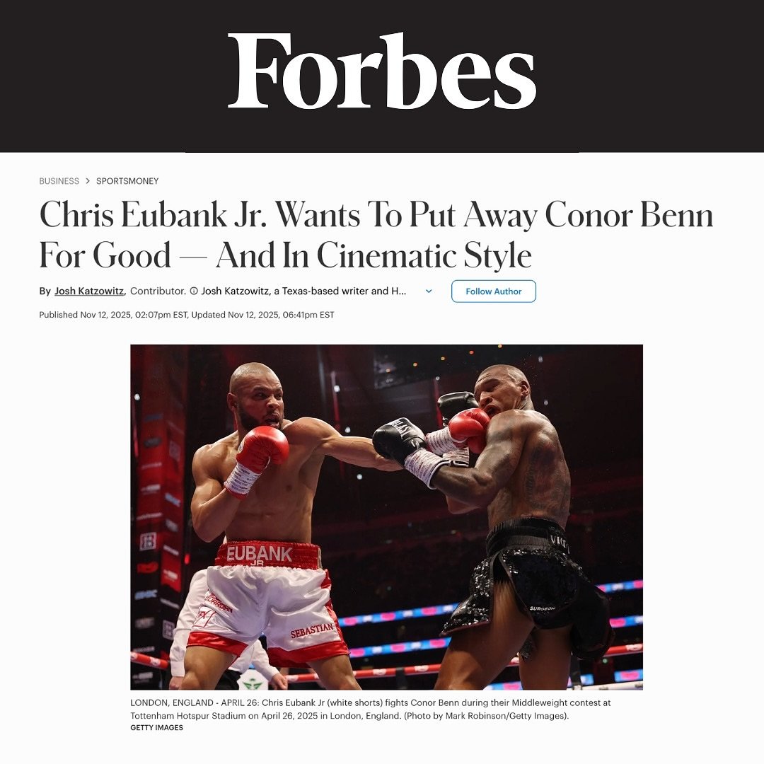 Fight week press highlights - @chriseubankjr featured across @forbes, @tmzsports, @daznboxing, and @mensjournal ahead of his highly anticipated rematch with Conor Benn. A showcase of strategic storytelling, athlete positioning, and cultural press rea