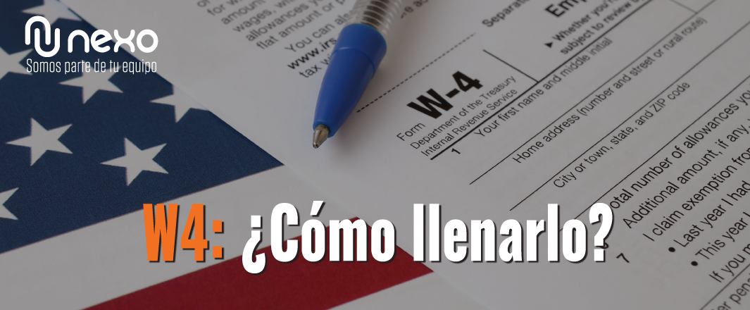 Como llenar el formulario W4 — NEXO TAX SOLUTIONS CORP.