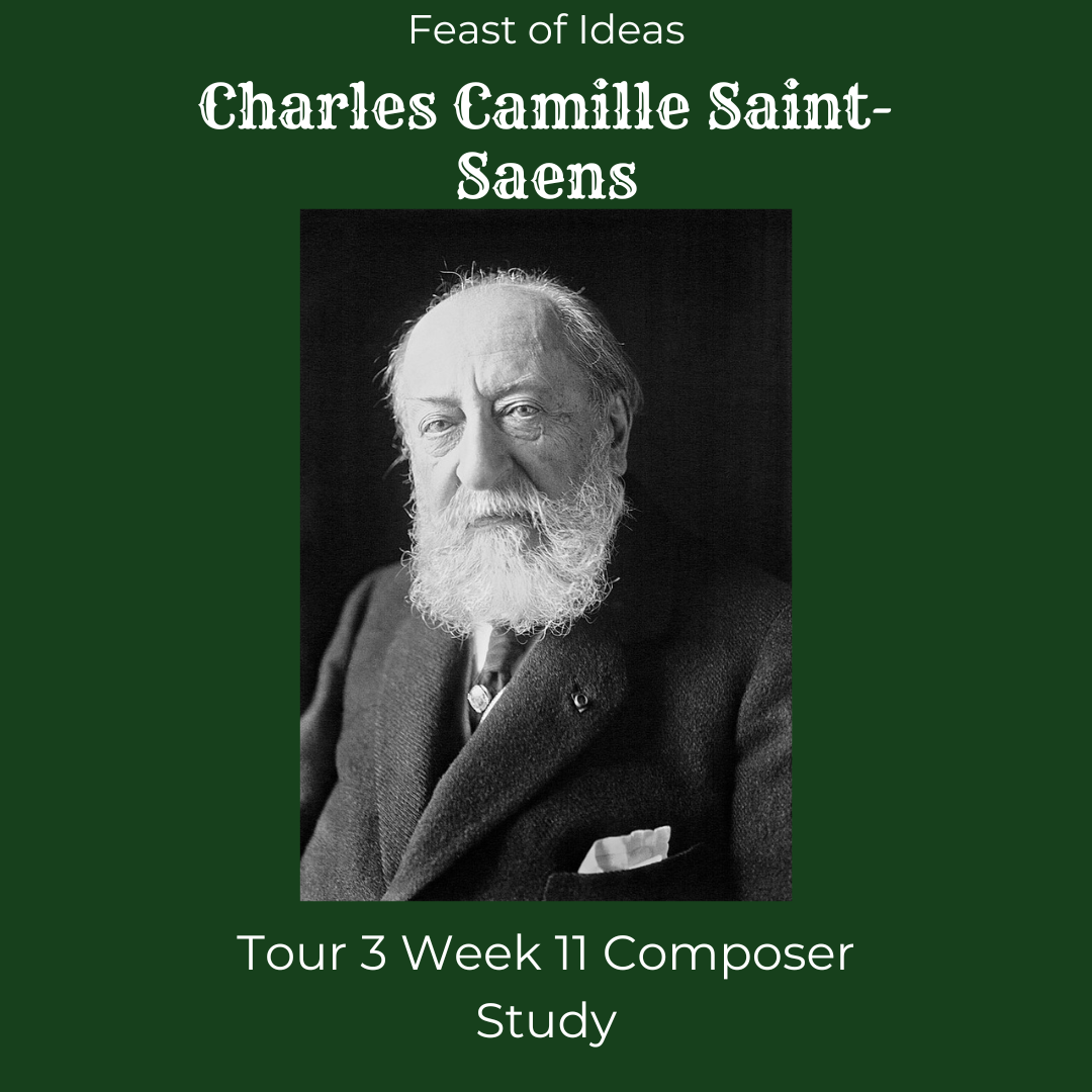 Composer Study - Camille Saint-Saens
