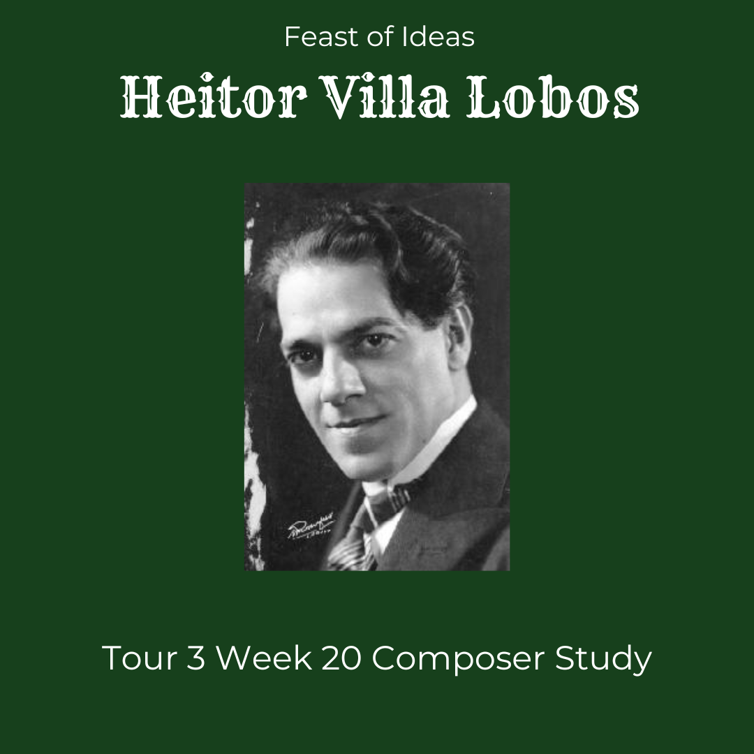 Composer Study - Heitor Villa Lobos