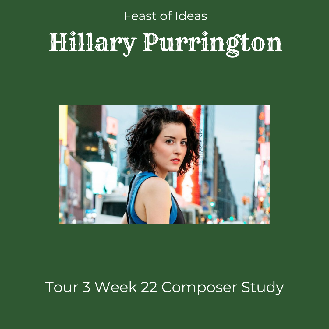 Composer Study - Hillary Purrington