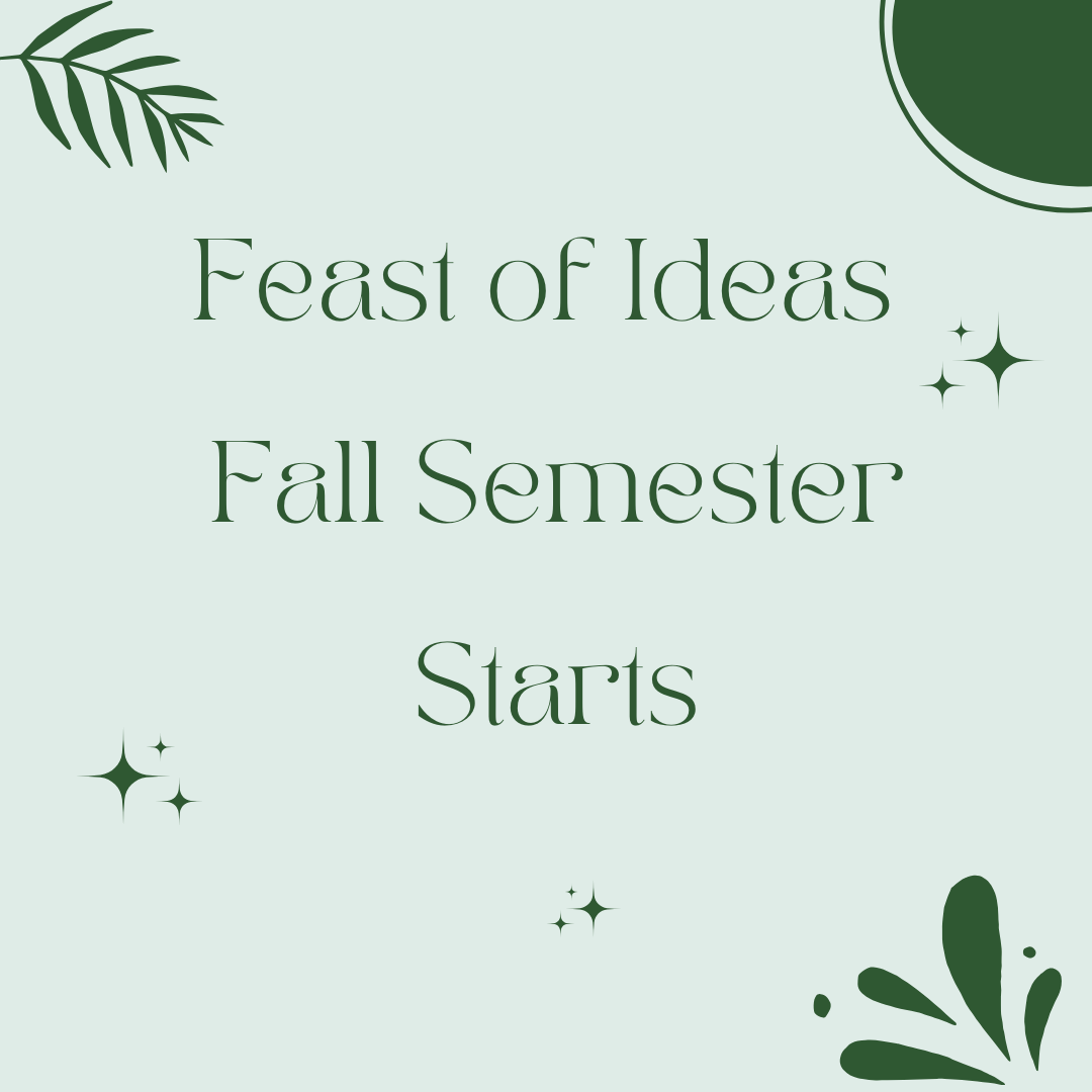 Feast of Idea Music Class - Fall Semester Starts