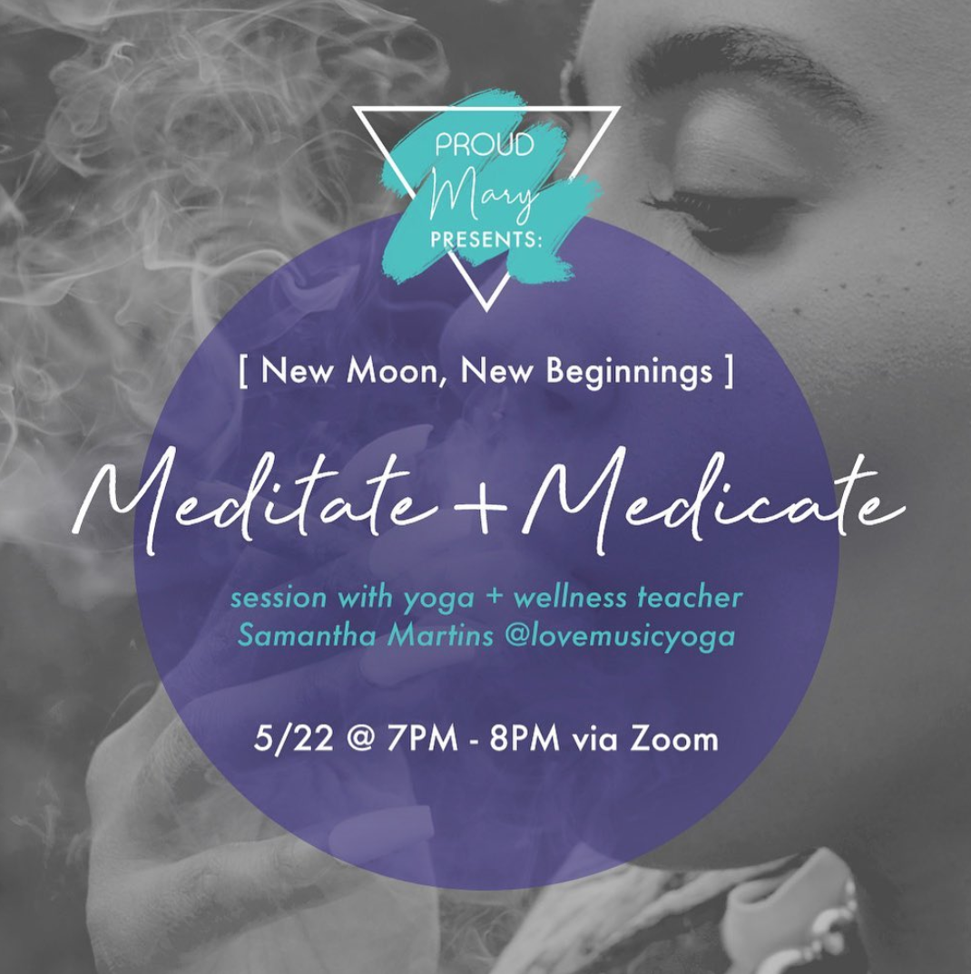 Meditate + Medicate: Cannabis Yoga with Samantha Martins