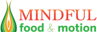 Mindful Food & Motion