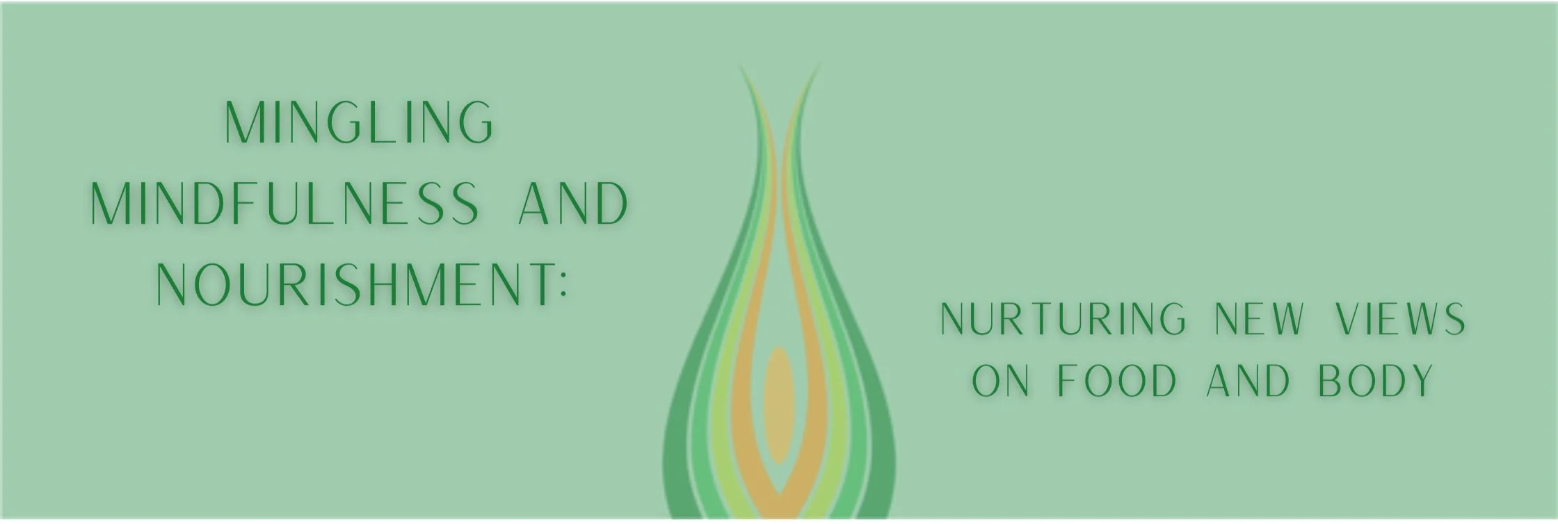 Mingling+Mindfulness+and+Nourishment.jpg
