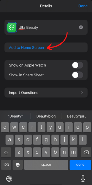 Add your shortcut to the Home Screen: