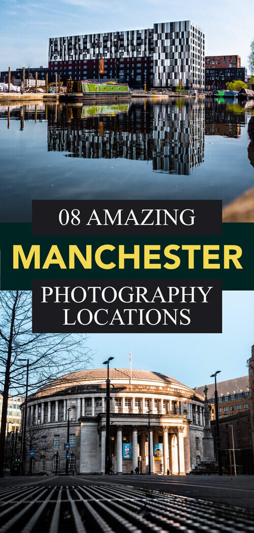 Eight amazing Manchester photography locations