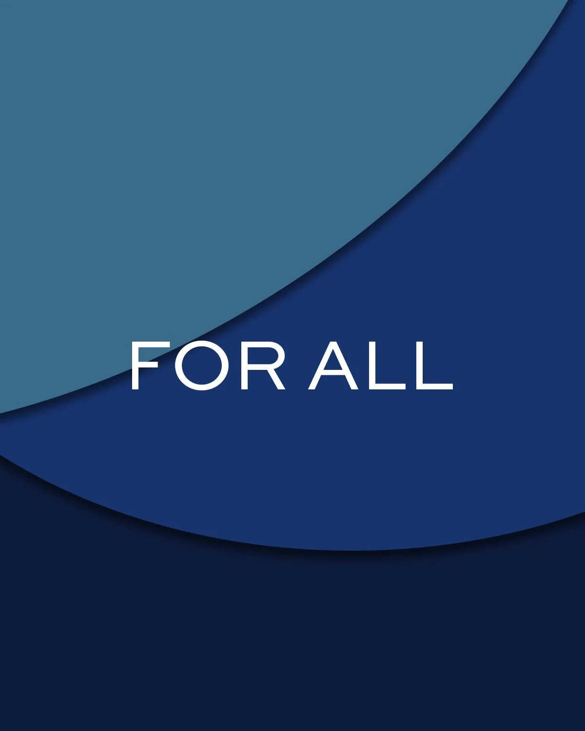 Blue geometric background with overlapping shapes and the words 'FOR ALL' centered in white text.