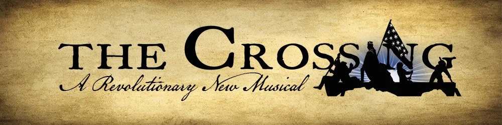 The Crossing: A Revolutionary New Musical