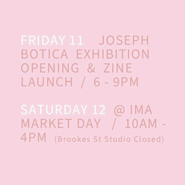 The end of this week is going to be very cute and very social. Catch @josephcbotica&rsquo;s first solo show here at Practice on Friday night and then pop over to @ima_brisbane&rsquo;s Market Day on Saturday where we&rsquo;ll be hanging out with lots 