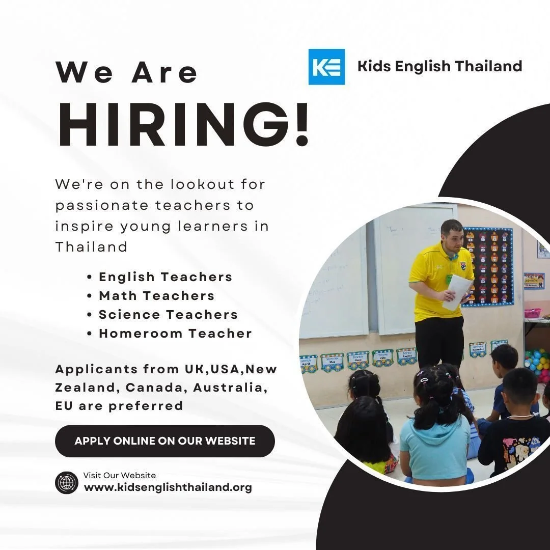 We are currently seeking educators to join us for the 2025-2026 academic session, with opportunities available for October 2025 and April 2026 semesters!

Kids English Thailand (KET) is a distinguished recruitment firm with a rich history of over 15 