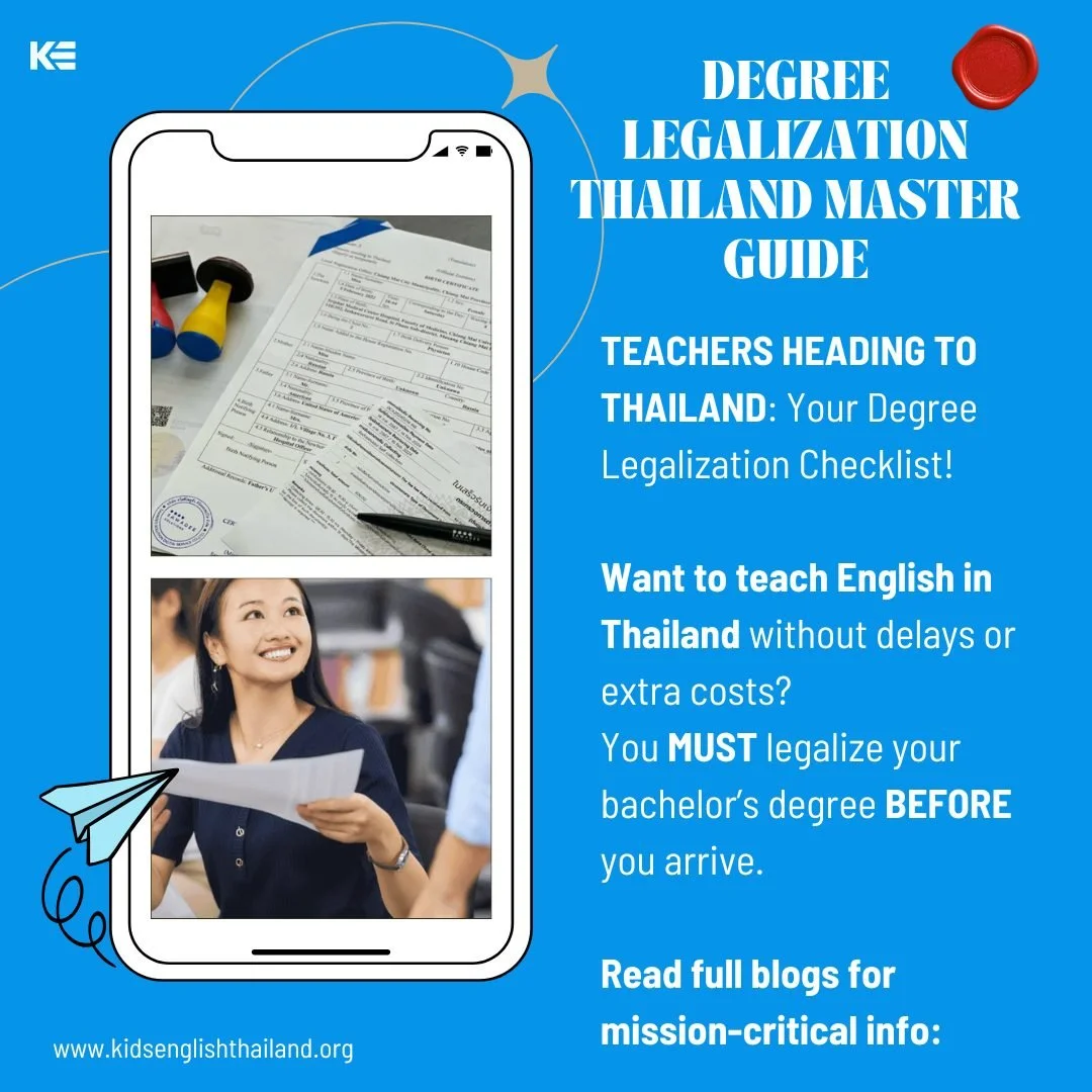 TEACHERS HEADING TO THAILAND: Your Degree Legalization Checklist!

Want to teach English in Thailand without delays or extra costs? You MUST legalize your bachelor&rsquo;s degree BEFORE you arrive. Here&rsquo;s the mission-critical info:

Do it in yo