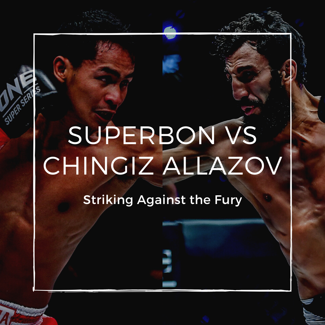 Superbon vs. Chingiz Allazov: Striking Against the Fury