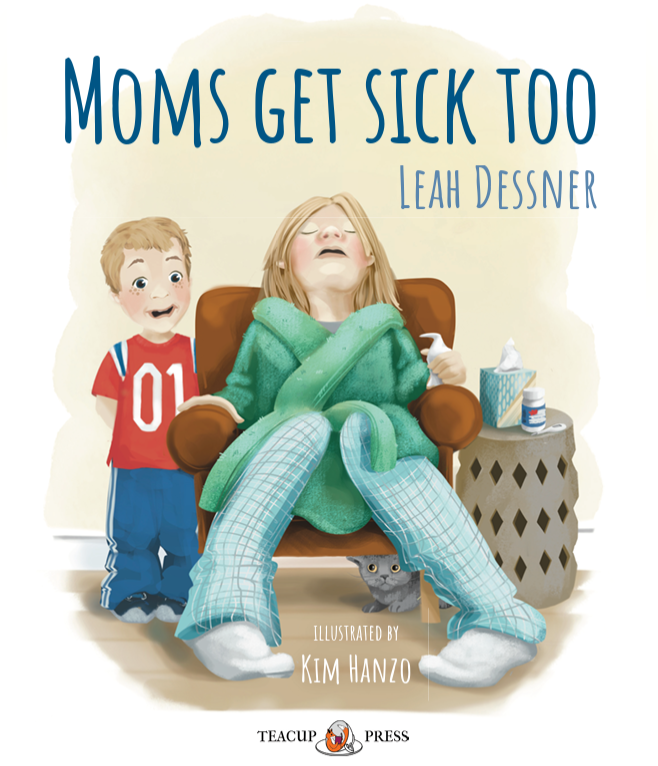 Moms Get Sick, Too - May 2026