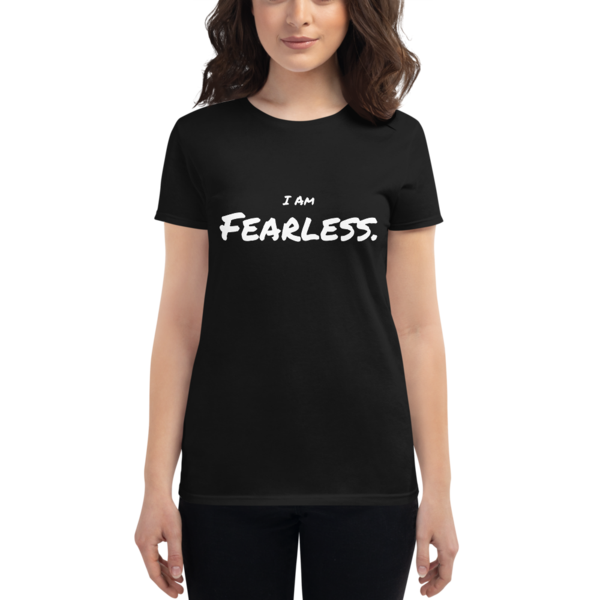 I Am Fearless Women's short sleeve t-shirt.png