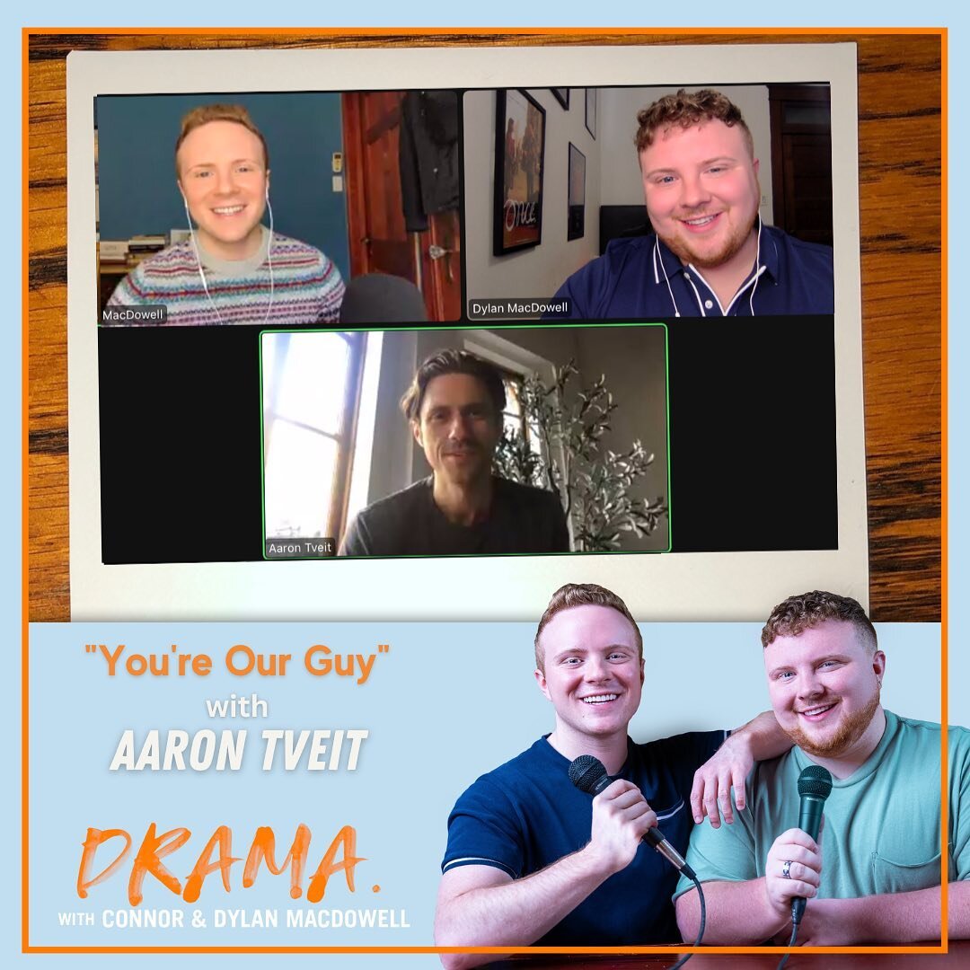 NEW EP! Dylan &amp; Connor are joined by Tony Award Winner Aaron Tveit (Moulin Rouge the Musical, Next to Normal). It finally happened, y&rsquo;all. @aarontveit is on the podcast. Listen in as the guys meet and discuss EVERYTHING. They do a deep dive