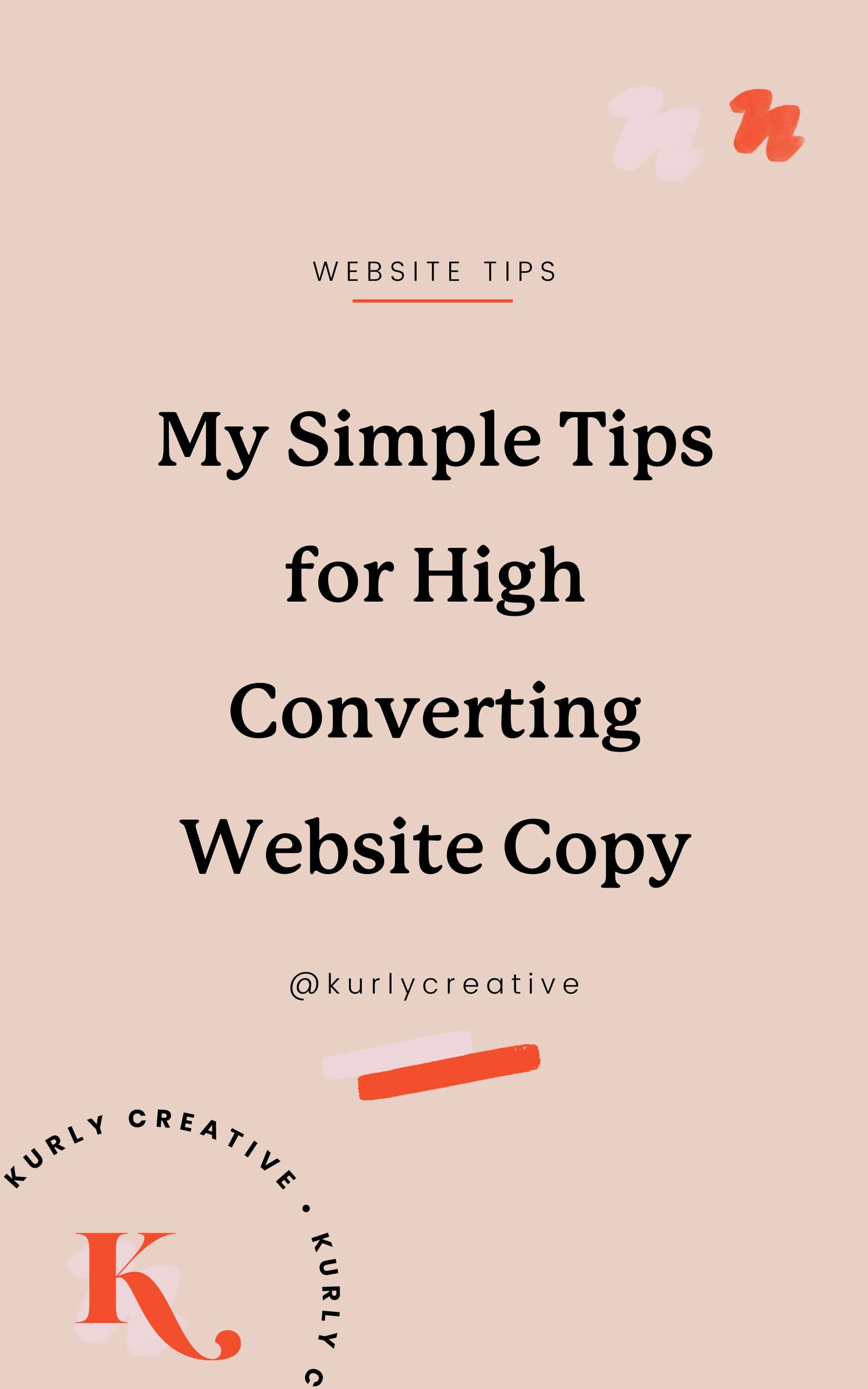 My Simple Tips for High Converting site Copy — Kurly Creative