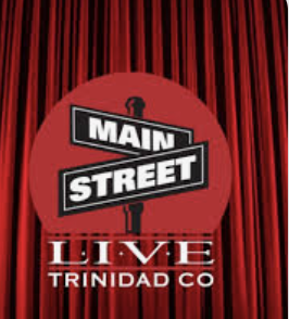 Main Street Live Fundraiser!!       Trinidad CO