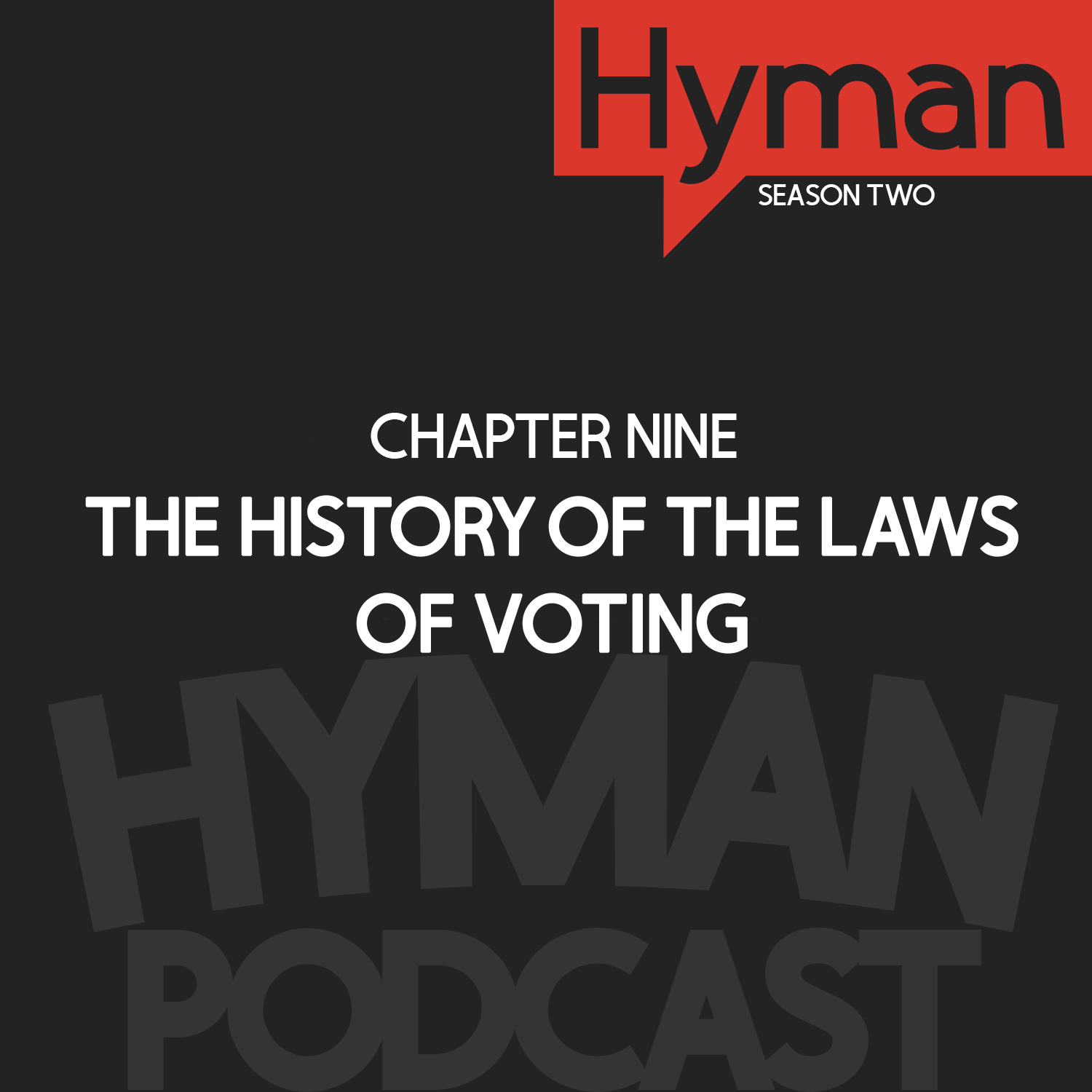 9 | The History of the Laws of Voting
