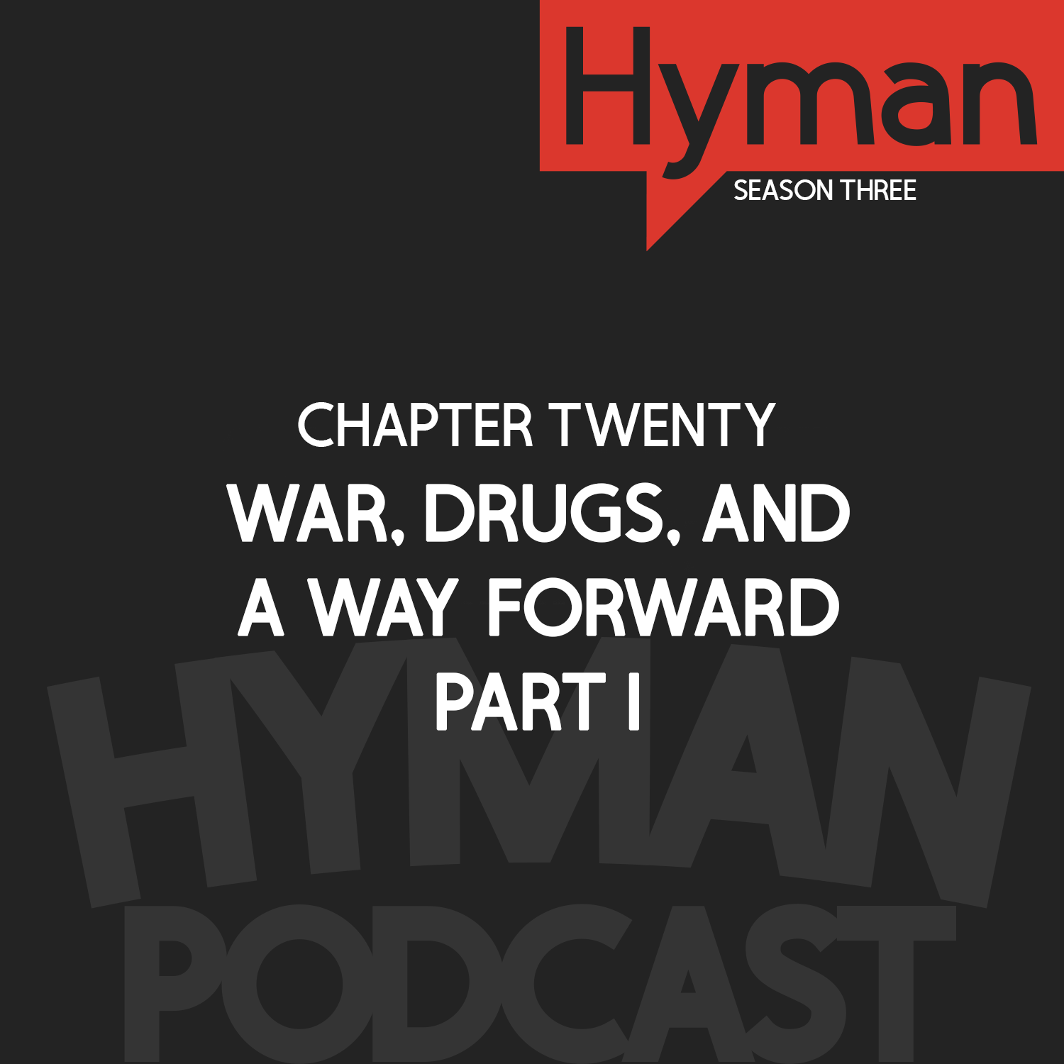 20 | War, Drugs, and a Way Forward