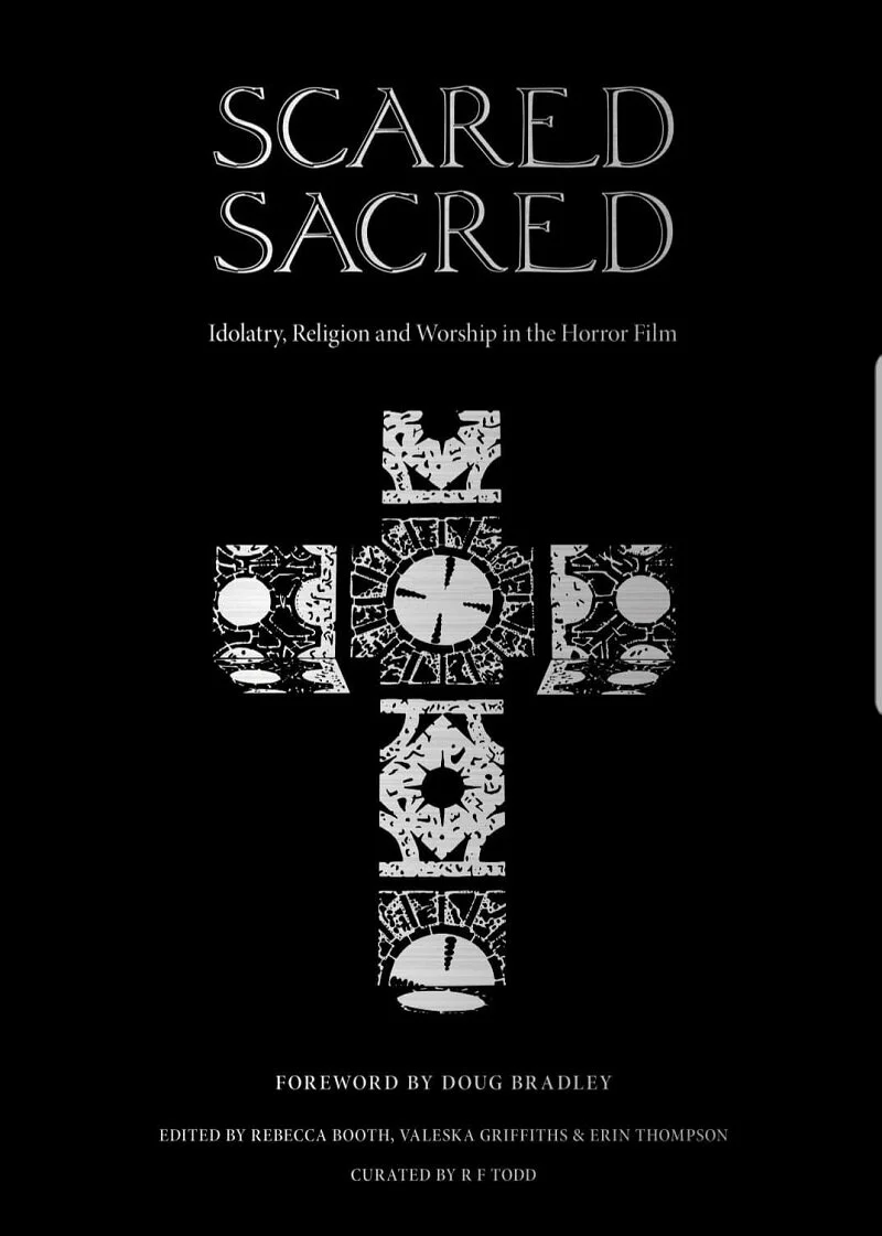 Scared Sacred: Idolatry, Religion and Worship in the Horror Film