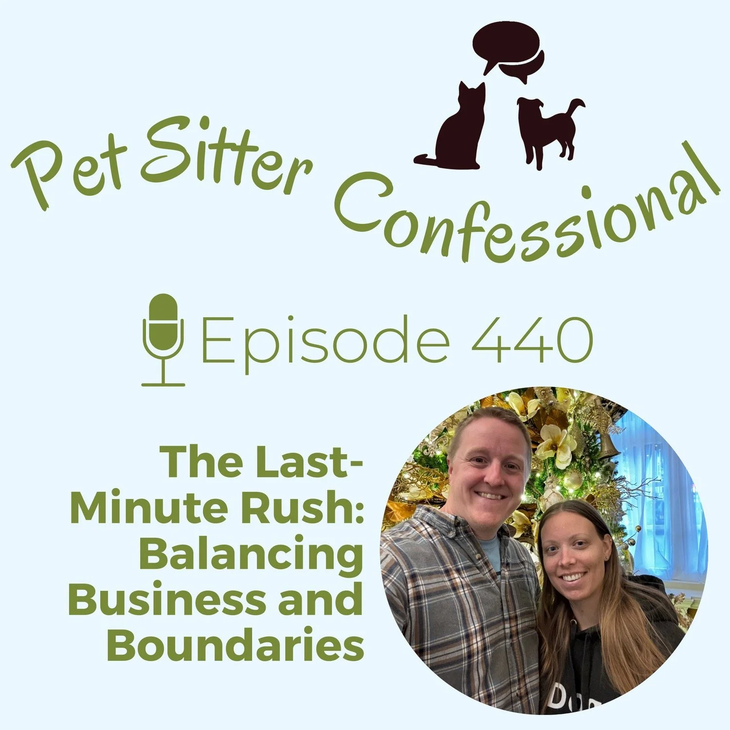 440: The Last-Minute Rush: Balancing Business and Boundaries in Pet Sitting
