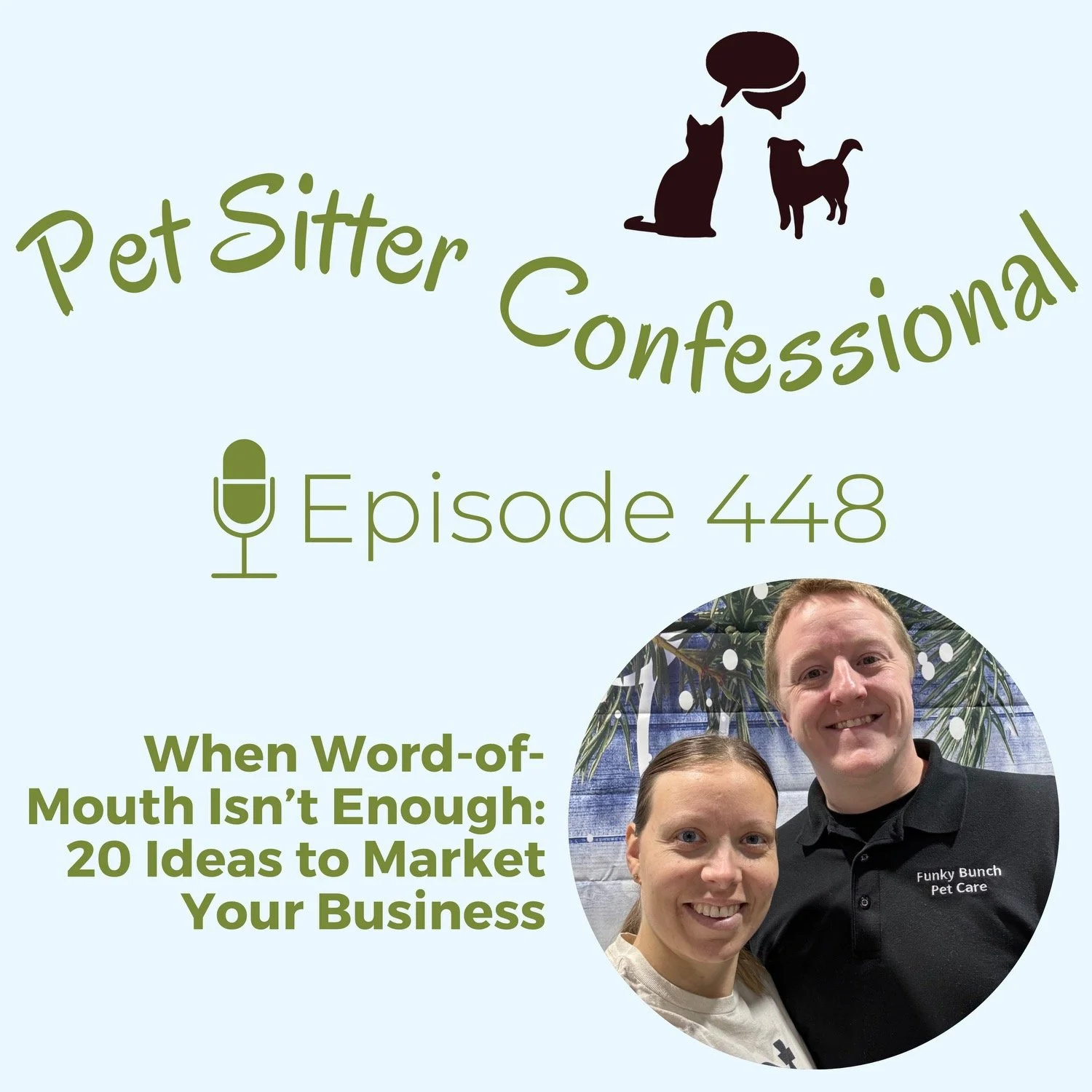 448: When Word-of-Mouth Isn’t Enough: 20 Ideas to Market Your Business